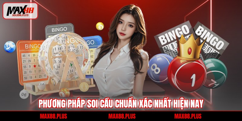 Phương pháp soi cầu chuẩn xác nhất hiện nay