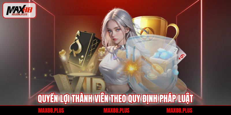 Quyền lợi thành viên theo quy định pháp luật