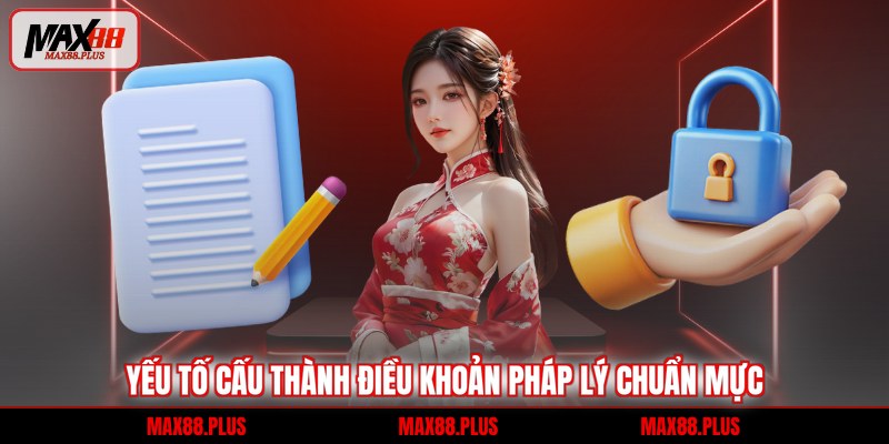 Yếu tố cấu thành điều khoản pháp lý chuẩn mực